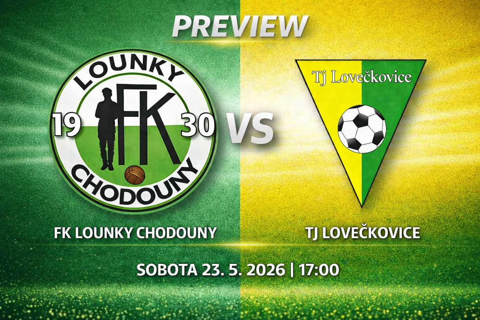 Preview: Sobota 23. 5. 2026, 17:00 FKLCH – TJ Lovečkovice